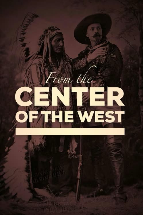 From The Center of The West